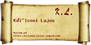 Kölcsei Lajos névjegykártya